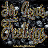 Feelings (Explicit) - Sir Louis