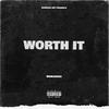 Worth It (Explicit) - Unmarked