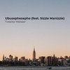 Ubusephesephe - Tweelite Webster&Sizzle Manizzle