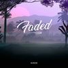 FADED - DJ Moon