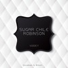 Vooey Vooey Vay (Original Mix) - Sugar Chile Robinson