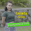 Brondong Edan - Shinta Gisul