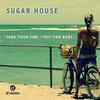 This Time Baby (Extended Mix) - Sugar House