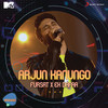 Fursat X Ek Dafaa (MTV Unwind) - Arjun Kanungo