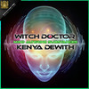 Take Me To The Stars - Witch Doctor&Kenya Dewith