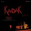 Kadak - Vivek Sagar&Nikhil Bharadwaj&Smaran&Jagadeesh Prathap Bandari