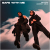 Safe With Me - Gryffin&Audrey MiKa