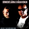 Om du var här hos mig - Brinkenstjärna&Håkan Hemlin