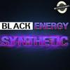 Synthetic - Black Energy