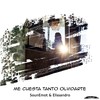 Me Cuesta Tanto Olvidarte (Intro Mix) - SounEmot&Elissandro