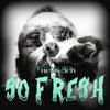 So Fresh - Frank Oak