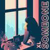 Someone (Explicit) - XL