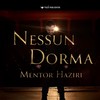 Nessun Dorma - Mentor Haziri