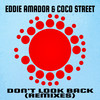 Don't Look Back! (Mr Norble Guy Remix) - Eddie Amador&Coco Street&Mr Norble Guy