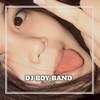 DJ SLOW BOY BAND - Firman Fvnky