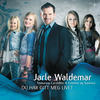 Du Har Gitt Meg Livet - Jarle Waldemar&Emeline&Sunniva