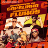 AQUECIMENTO DO CAPELINHA QUADRADO DOS FLUXO (Explicit) - Mc Neguinho do Morro&DJ LEO DA ZS&Dj Matheus da Sul&NGKS