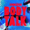 Body Talk - Zookëper