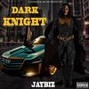 Dark Knight (Explicit) - TheRealJaybiz