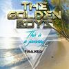 This Is A Journey (Original Mix) - The Golden Boys