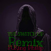 THE SWITCH UP (REMIX|Explicit) - Lil K0000&King Philip