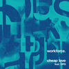 Cheap Love (Original Mix) - Workforce&DRS