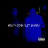 How I’m Comin / Let Em Know (Explicit) - Tito&Monroe