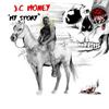 My Story (Explicit) - Jc money