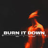 Burn It Down - uMali&Trip-Tamine