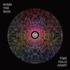 Time Falls Apart (Kasper Bjørke Remix) - Bomb the Bass