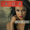 Everything You Want (Radio Cut) - Dave Gate&Sandra