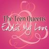 My Heart's Desire - The Teen Queens