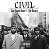 Civil(feat. Rob Gullatte) (Explicit) - John Fuggin Dough&Rob Gullatte