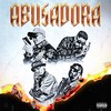 Abusadora (Explicit) - Jp Preciado&Galee Galee&Jaudy&Uzbell