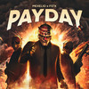 PAYDAY (Explicit) - Mexelio&FSTK&Sinizter