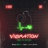 Vibration (feat. Isat) - El-Ricky&Isat