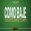 Como Baje - Jevo Gold&DJ Kim&Sr Suarez