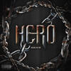 Hero (Explicit) - Head-Ache Official