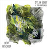 You Know What You Mean - Dylan Sevey&The Gentlemen
