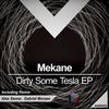 Dirty Inhibitions (Gabriel Moraes Remix) - Mekane&Gabriel Moraes
