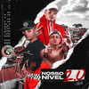 Nosso Nível 2.0 (Explicit) - MC Menor da VD&Mc Dimenor DR&Mc Neguinho da VC&Mc Ruzika