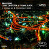 Omnis (Original Mix) - Brad Slims&Yvonne Black&Josef Cristofer