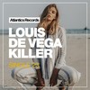 Killer (Original Mix) - Louis De Vega