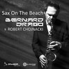 Sax On The Beach (Original Mix) - Bernard Drago&Robert Chojnacki