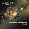 Alliance (Original Mix) - Kris Day&Jason Grey