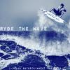 Ryde The Wave (Explicit) - KnG FsT&Brent Martae Burkett