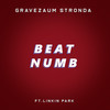 Beat Numb - Gravezaum Stronda
