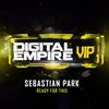 Ready For This (Original Mix) - Sebastian Park