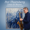 Lines & Waves - Per Thornberg