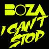 I Can't Stop - Boza